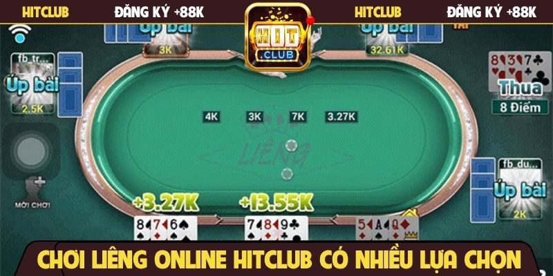 Chơi Liêng online Hitclub có nhiều lựa chọn