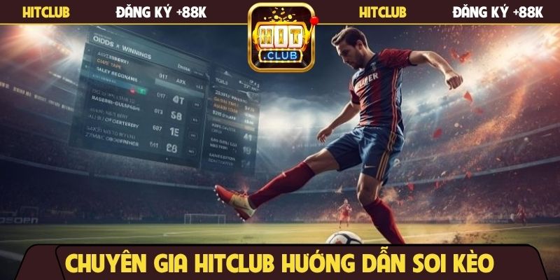 chuyen-gia-hitclub-huong-dan-soi-keo