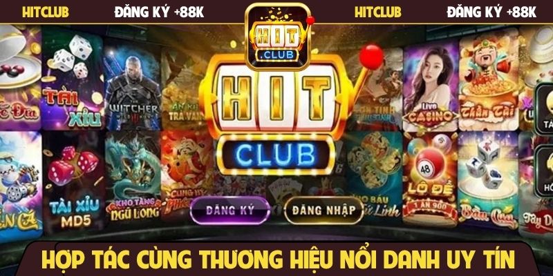 Hợp tác cùng thương hiệu nổi danh uy tín