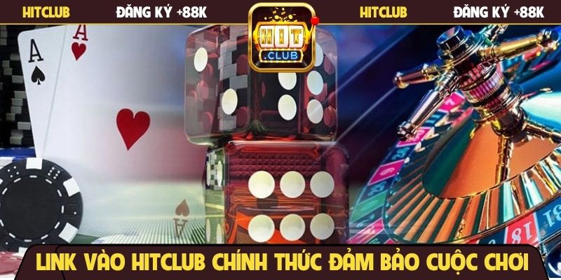 link-vao-hitclub-chinh-thuc-dam-bao-cuoc-choi