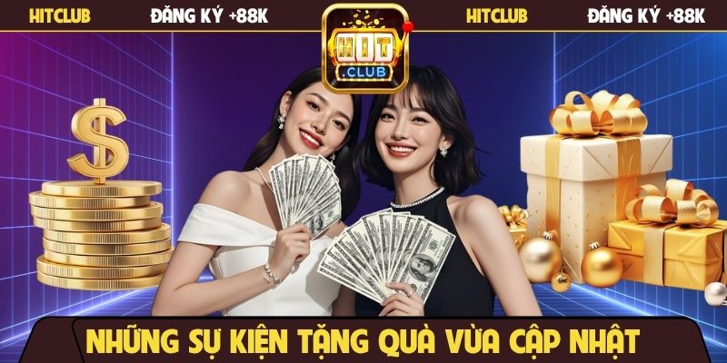 Những sự kiện tặng quà vừa cập nhật