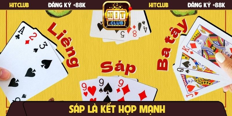 Sáp là kết hợp mạnh